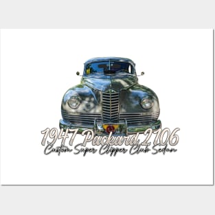 1947 Packard 2106 Custom Super Clipper Club Sedan Posters and Art